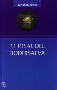 Lee más sobre el artículo El Ideal del Bodhisatva