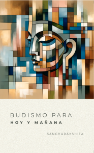 Lee más sobre el artículo Budismo para hoy y mañana