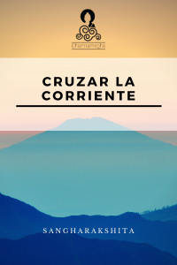 Lee más sobre el artículo Cruzar la corriente