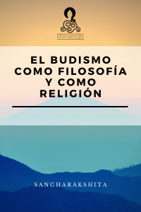 Lee más sobre el artículo El budismo como filosofía y como religión