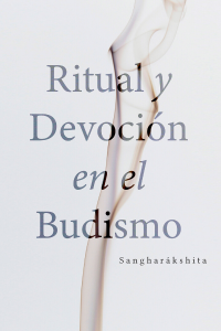 Lee más sobre el artículo Ritual y devoción en el Budismo